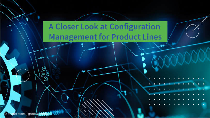 A Closer Look at Configuration Management for Product Lines