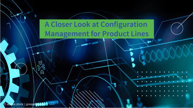 A Closer Look at Configuration Management for Product Lines A Closer Look at Configuration Management for Product Lines